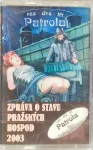MC Patrola – Zpráva O Stavu Pražských Hospod 2003