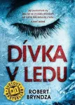 Robert Bryndza Dívka v ledu