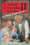 Svěrák-Smoljak To nejlepší ze Smoljaka, Svěráka a Járy Cimrmana II.
