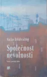 Václav Bělohradský Společnost nevolnosti