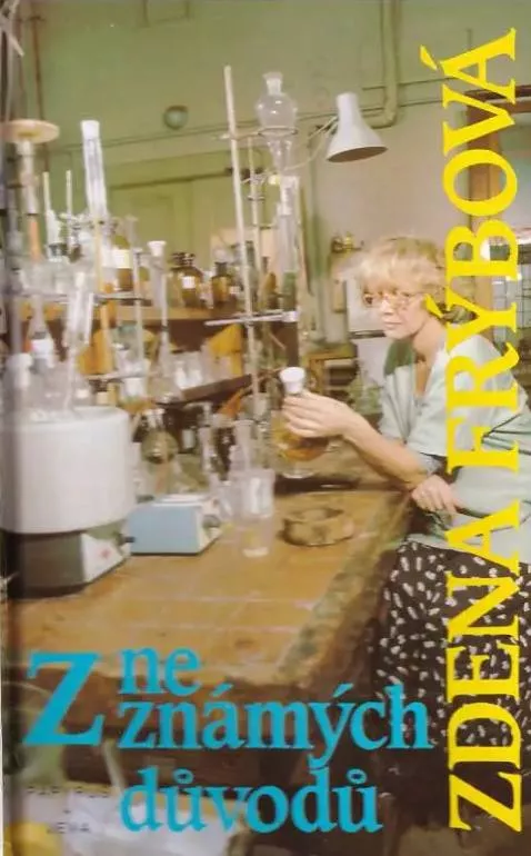 Zdena Frýbová Z neznámých důvodů