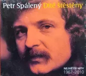 3CD Petr Spálený - Dítě štěstěny