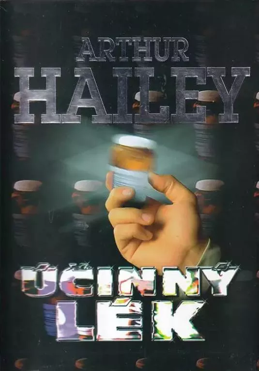 Arthur Hailey Účinný lék