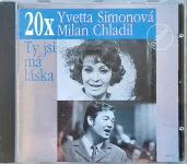 CD 20x Yvetta Simonová, Milan Chladil - Ty Jsi Má Láska (Podruhé)