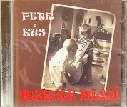 CD Petr Kůs - Nezralé mládí