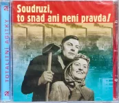 CD Soudruzi, to snad ani není pravda