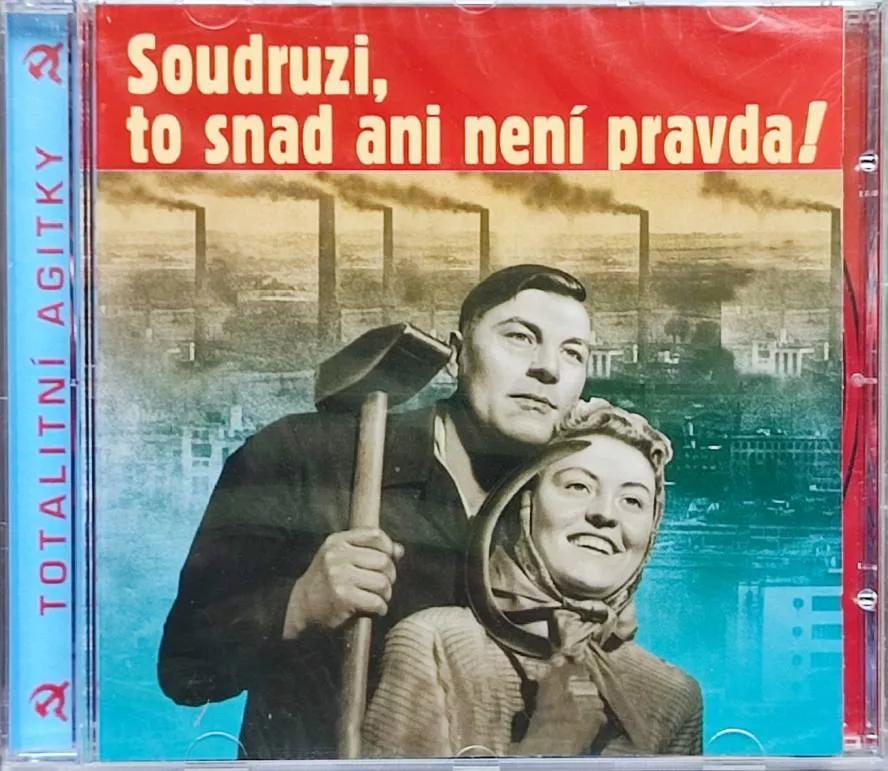 CD Soudruzi, to snad ani není pravda