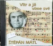 CD Štěpán Mátl Vítr a já víme své