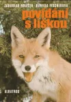 Jaroslav Holeček, Daniela Fischerová Povídání s liškou