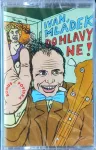 MC Ivan Mládek – Do Hlavy Ne!