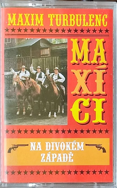 MC Maxim Turbulenc - Maxíci na divokém západě