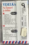 MC Veselka Na Šumavě je dolina