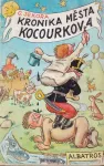 Ondřej Sekora Kronika města Kocourkova