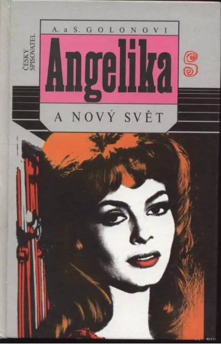 A.a S. Golonovi Angelika a nový svět