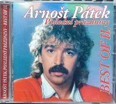 CD Pátek Arnošt - Poslední prázdniny / Best Of II.