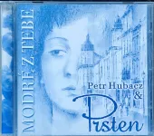 CD Petr Hubacz, Prsten Modré z tebe