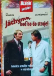 DVD Jáchyme,hoď ho do stroje!