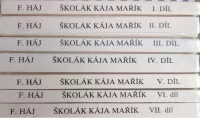 Felix Háj Školák Kája Mařík 1-7 díl komplet
