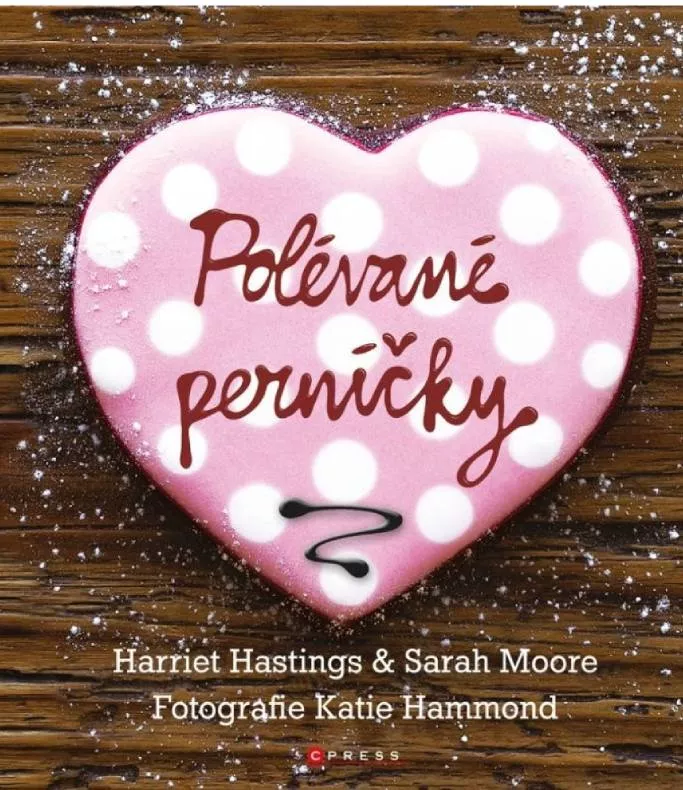 Harriet Hastings Sarah Moore Polévané perníčky