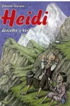 Johanna Spyri Heidi, děvčátko z hor ilustrace Jan Hanák
