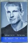 MC Martin Maxa C'est la vie MC Martin Maxa C'est la vie