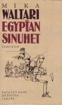 Mika Waltari Egypťan Sinuhet