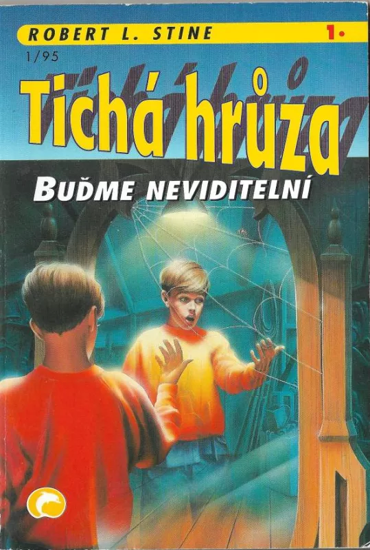 Robert Lawrence Stine Buďme neviditelní