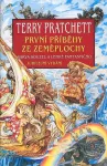 Terry Pratchett První příběhy ze Zeměplochy (jubilejní vydání)