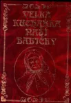 Velká kuchařka naší babičky