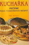 Věra Mikulová Pečeme podle vyzkoušených receptů