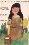 Astrid Lindgren Ronja, dcera loupežníka ilustrace Jiří Kalousek