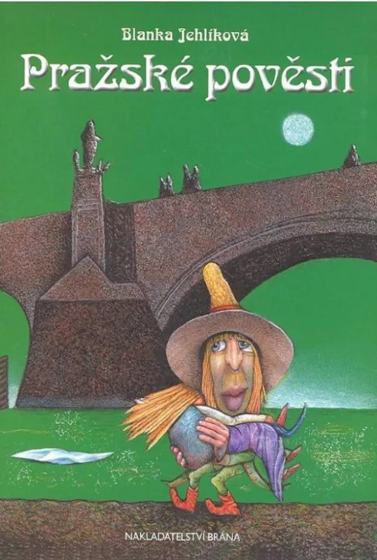 Blanka Jehlíková Pražské pověsti ilustrace Josef Kremláček