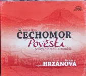 CD Čechomor Pověsti českých hradů a zámků (vypráví B.Hrzánová)