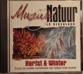 CD Muziek & Natuur In Nederland - Herfst & Winter