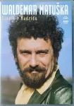 DVD Waldemar Matuška: Slavík z Madridu