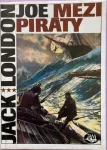 Jack London Joe mezi piráty: dobrodružství na oceáně