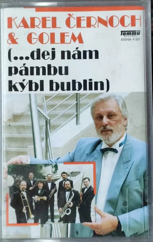 MC Karel Černoch & Golem ...Dej Nám Pánbu Kýbl Bublin)