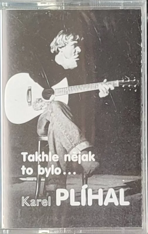 MC Karel Plíhal - Takhle Nějak To Bylo