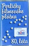 MC Perličky filmového plátna - 80. léta