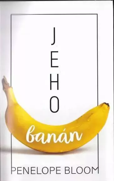 Penelope Bloom Jeho banán