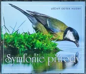 3CD Symfonie Přírody Léčivý Dotek Hudby