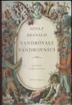 Adolf Branald Vandrovali vandrovníci ilustrace Cyril Bouda