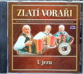 CD Zlatí Voraři U jezu