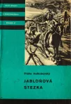 Fráňa Velkoborský Jabloňová stezka ilustrace Jaromír Vraštil