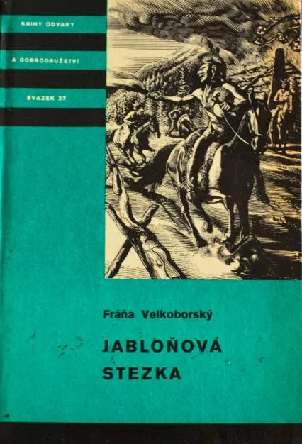 Fráňa Velkoborský Jabloňová stezka ilustrace Jaromír Vraštil