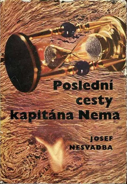 Josef Nesvadba Poslední cesty kapitána Nema