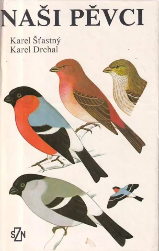 Karel Drchal, Karel Šťastný Naši pěvci
