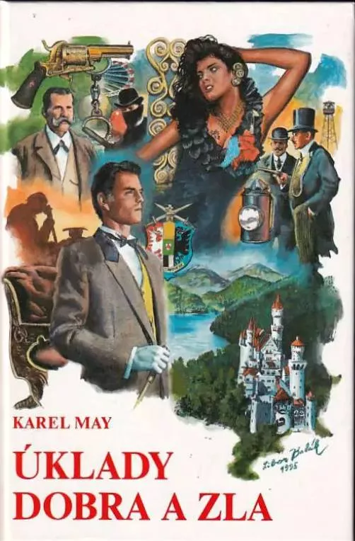 Karel May Úklady dobra a zla