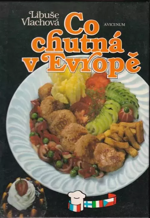 Libuše Vlachová Co chutná v Evropě.