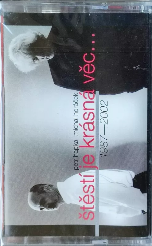 MC Petr Hapka Michal Horáček – Štěstí Je Krásná Věc... (1987-2002)